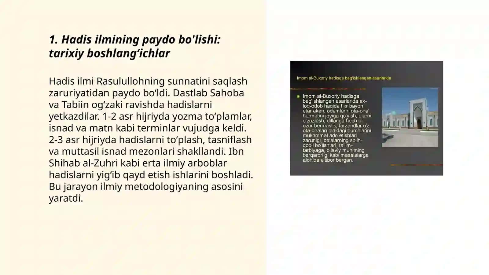 Hadis ilmining paydo bo'lishi. Muhaddislar (Imom Ismoil al-Buxoriy, Imom Iso at-Termiziy va boshqalarning hadis ilmiy rivojiga qo'shgan hissasi 3