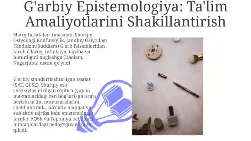 Sharq va G'arb mutafakkirlarining gnoseologik g'oyalari ta'lim jarayoni asosi sifatida 3