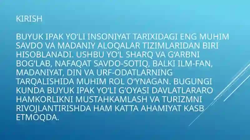 Buyuk ipak yo’lining shakllanish tarixi. Buyuk ipak yo’lining davlatlararo hamkorlik va turizim rivojlanirishdagi ahamiyati 3