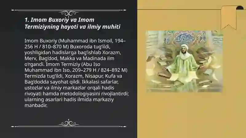 Imom Buxoriy va Imom Termiziyning hadis ilmiga qo shgan hissalarini giyosiy tahlili 3