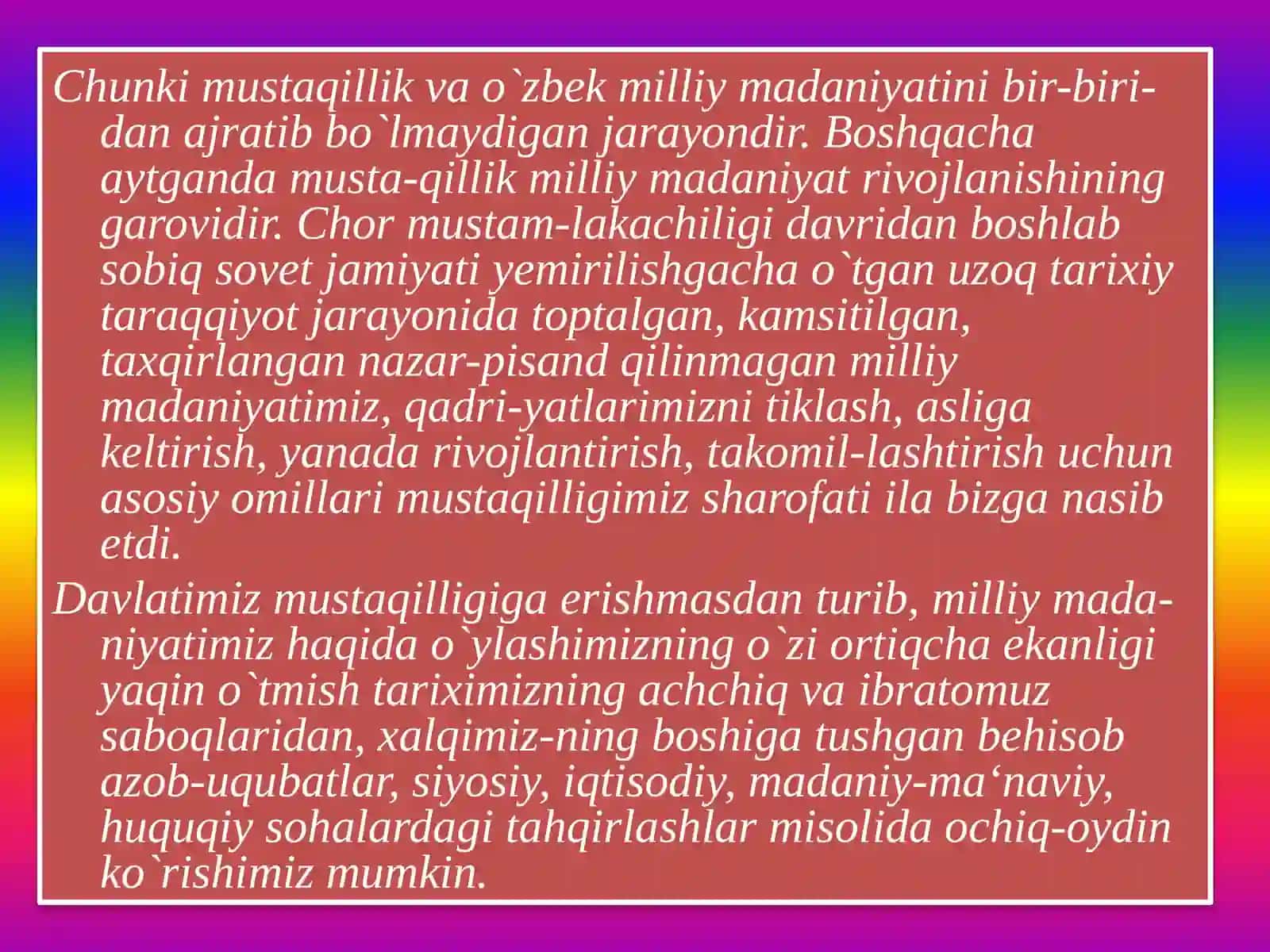 Mustaqillik sharoiti da o‘zbek milliy madaniyatining istiqlolivaisi taraqqiyoti 3