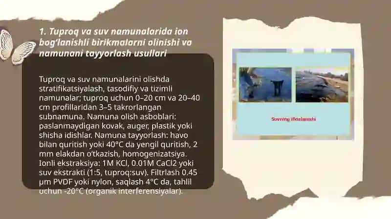 Tuproq va suvning ifloslanishida ion bogʻlanishli birikmalarni aniqlab tozalash usullari 3