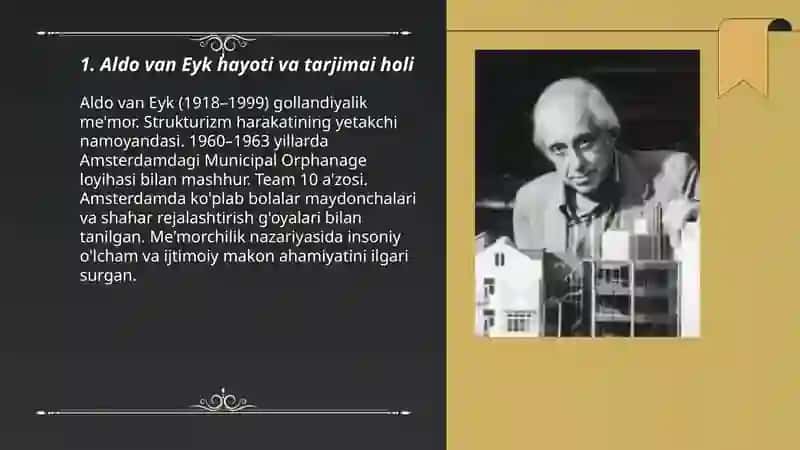 Aldo van Eyk hayoti va tarjimai holi 3