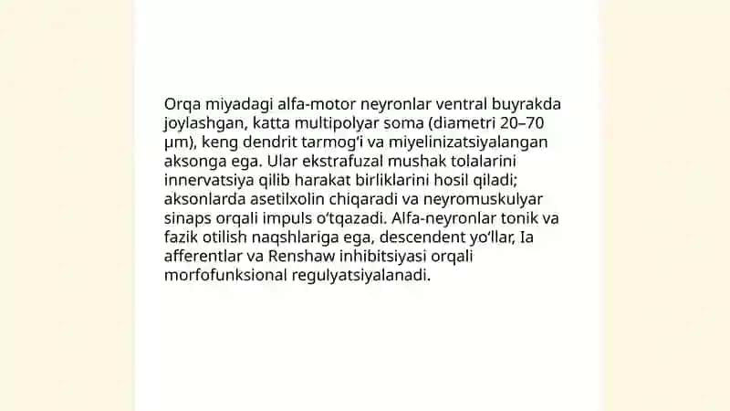 Orqa miyyaning harakatlantiruvchi neyronlarining turlari, ularning morfofunksional xususiyatlari 3