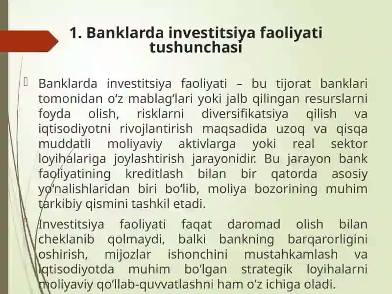Banklarda investitsiya faoliyati tushunchasi, mazmuni va ahamiyati 3