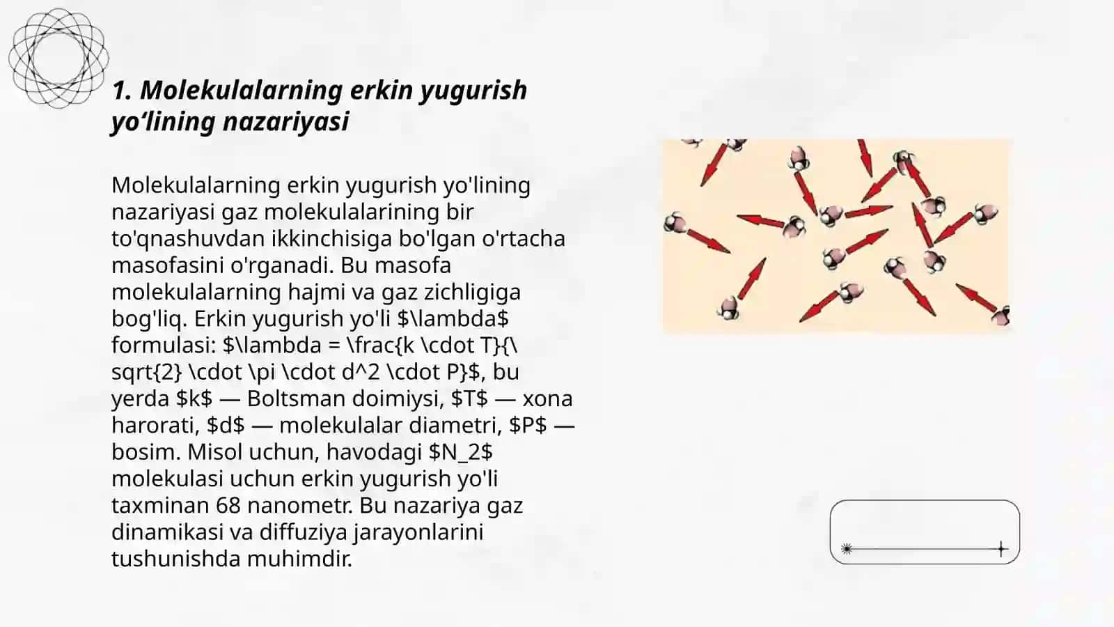 Molekulalarning erkin yugurish yoʻli. Diffuziya 3