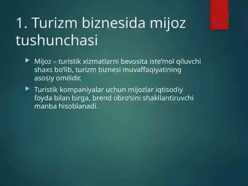 Turizmbiznesi dagi mijoz turlari 3