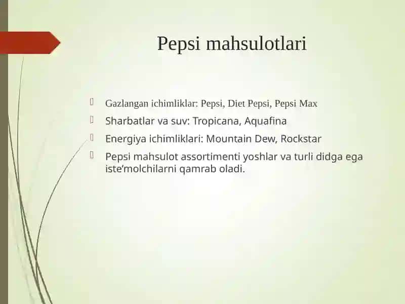 Pepsi brendi raqobat muhiti, maqsadli auditoriyasi va pozitsiyasi tahlili.. 3