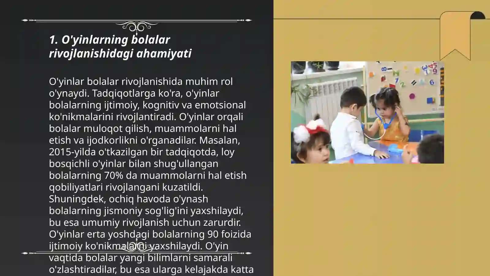 Maktabgacha yoshdagi bolalarning ta‘lim-tarbiya jarayonida o‘yinlarning ro‘li.Bolalarning bilish jarayonlarini rivojlantirishda o‘yinlarning o‘rni 3