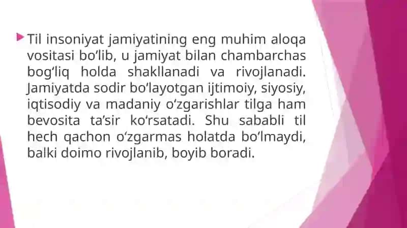 Til ijtimoiy doim o'zgarib rivojlananib tururchi hodisadir 3