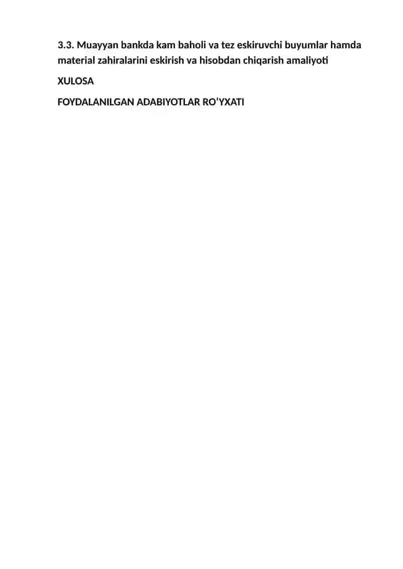 Banklarda kam baholi va tez eskiruvchi buyumlar hamda boshqa material zahiralar hisobi 3