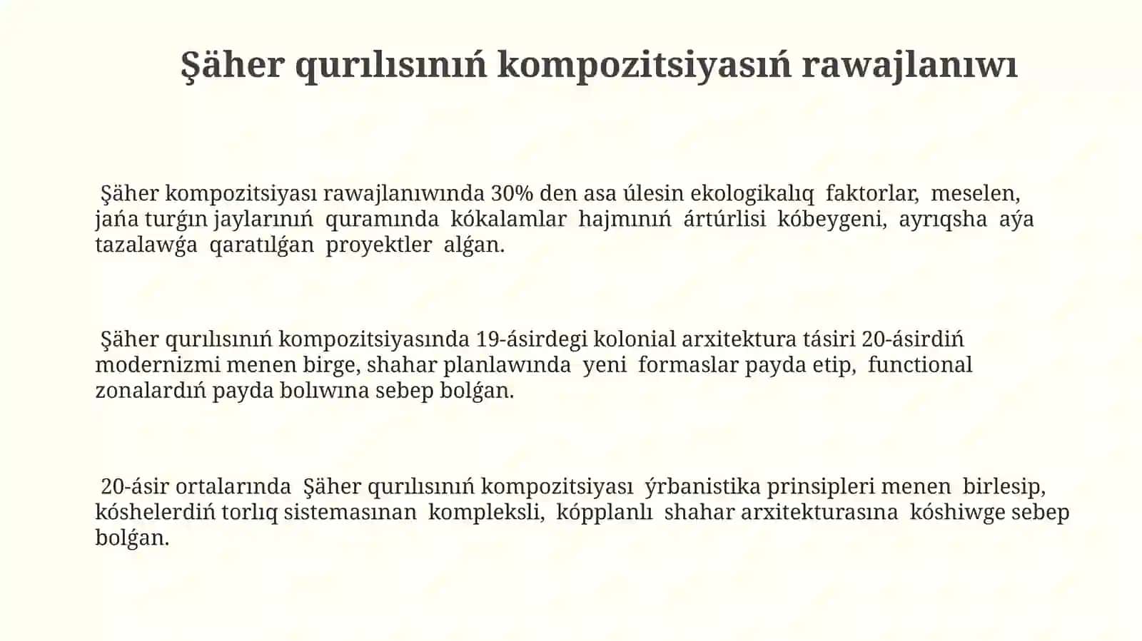 Qala qurılısı kompoziciasiniñ rawajlanıwı hám qalanıñ aymaqlıq õsiwi 3