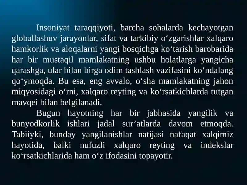 Yangi O‘zbekiston ijtimoiy-siyosiy, iqtisodiy va madaniy hayotida roʻy berayotgan oʻzgarishlarning xalqaro reyting va indekslarda aks etishi. 3