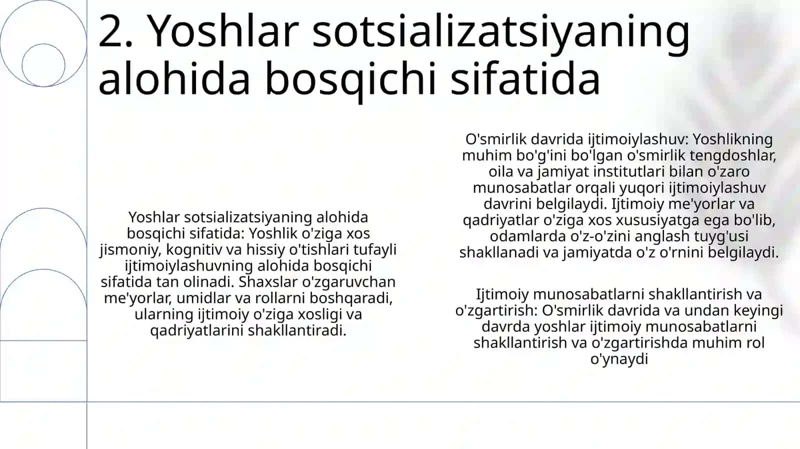 Yosh Davrlarida Shaxs Ijtimoiylashuvining O‘Ziga Xosligi. Ijtimoiy Ustanovkalarning Shakllanishi Va O‘Zgarishi 3