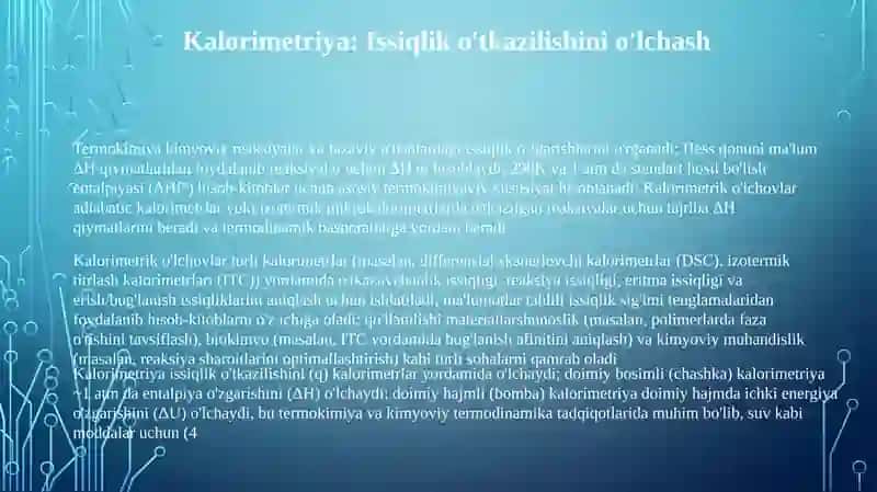 Kimyoviy Termodinamika, Termokimiya, Kalorimetriya va kalorimetrik o'lchovlar 3