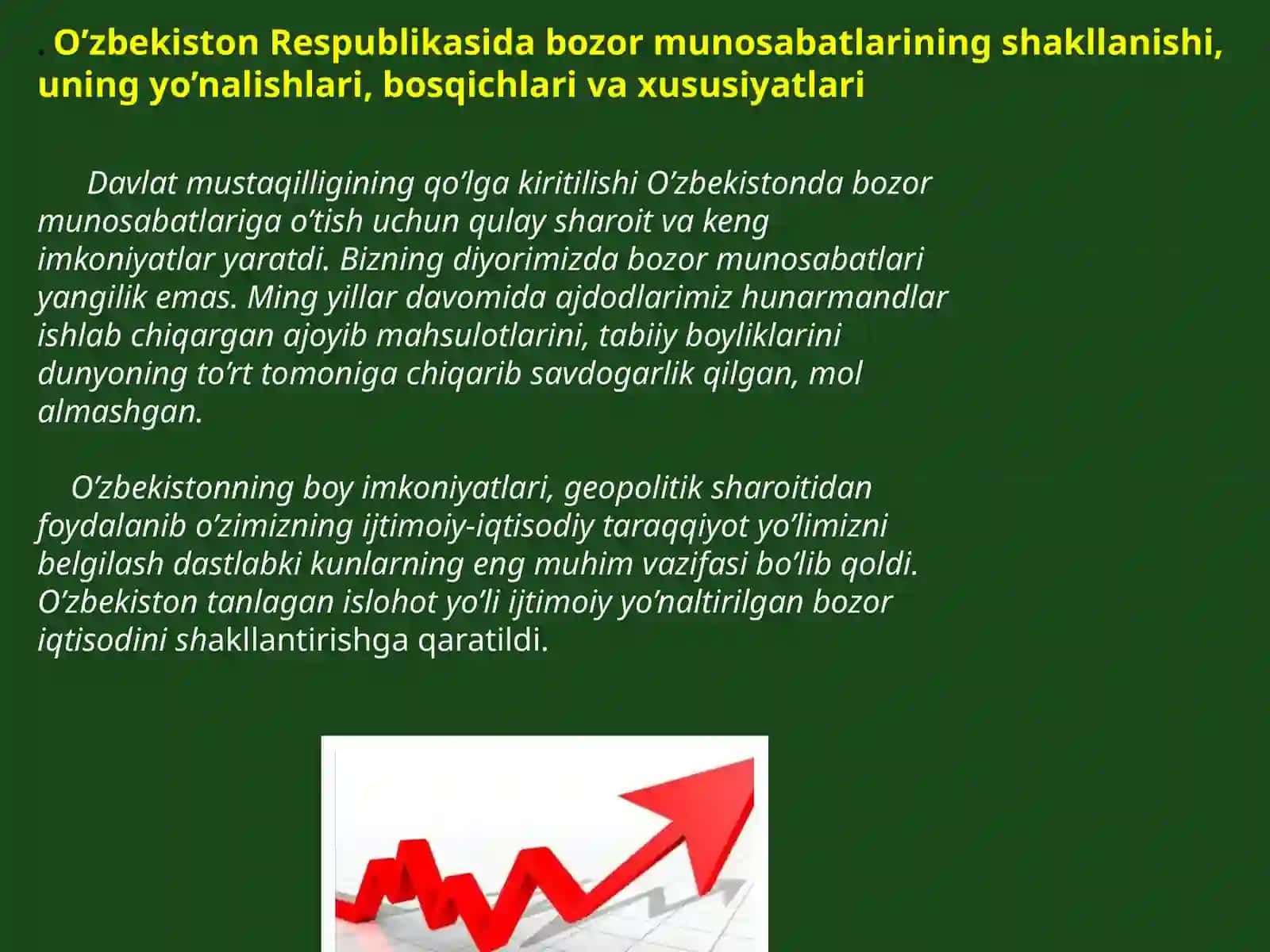 Mustaqil O’zbekistonda bozor munosabatlariga asoslangan iqtisodiy siyosat mazmuni,demokratik asoslari 3