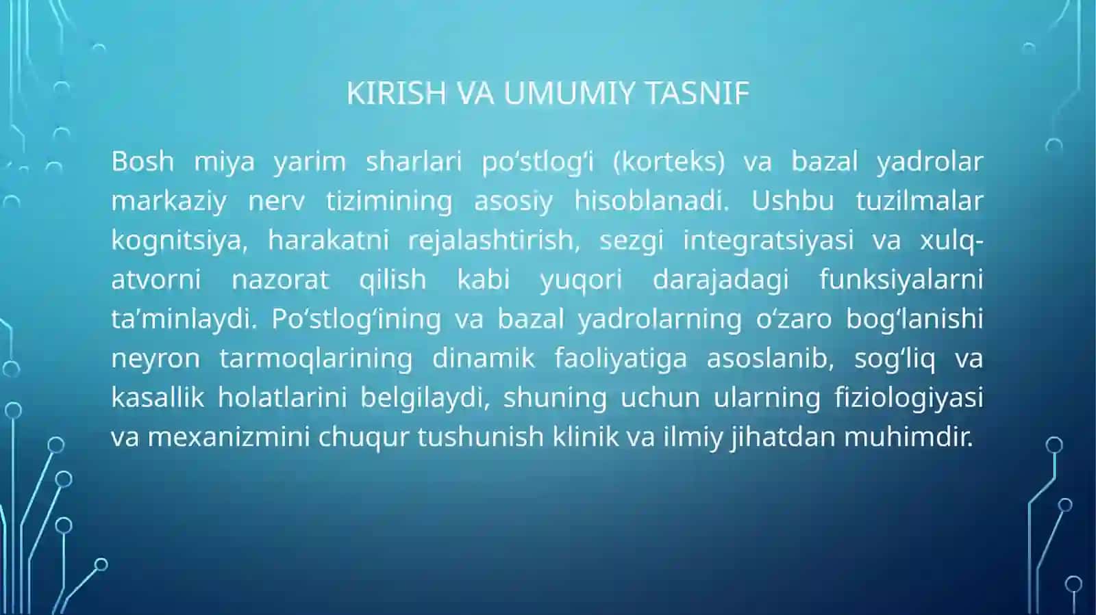 Bosh miya yarim sharlari poʻstlogʻining fiziologiyasi.Bazal yadrolar 3