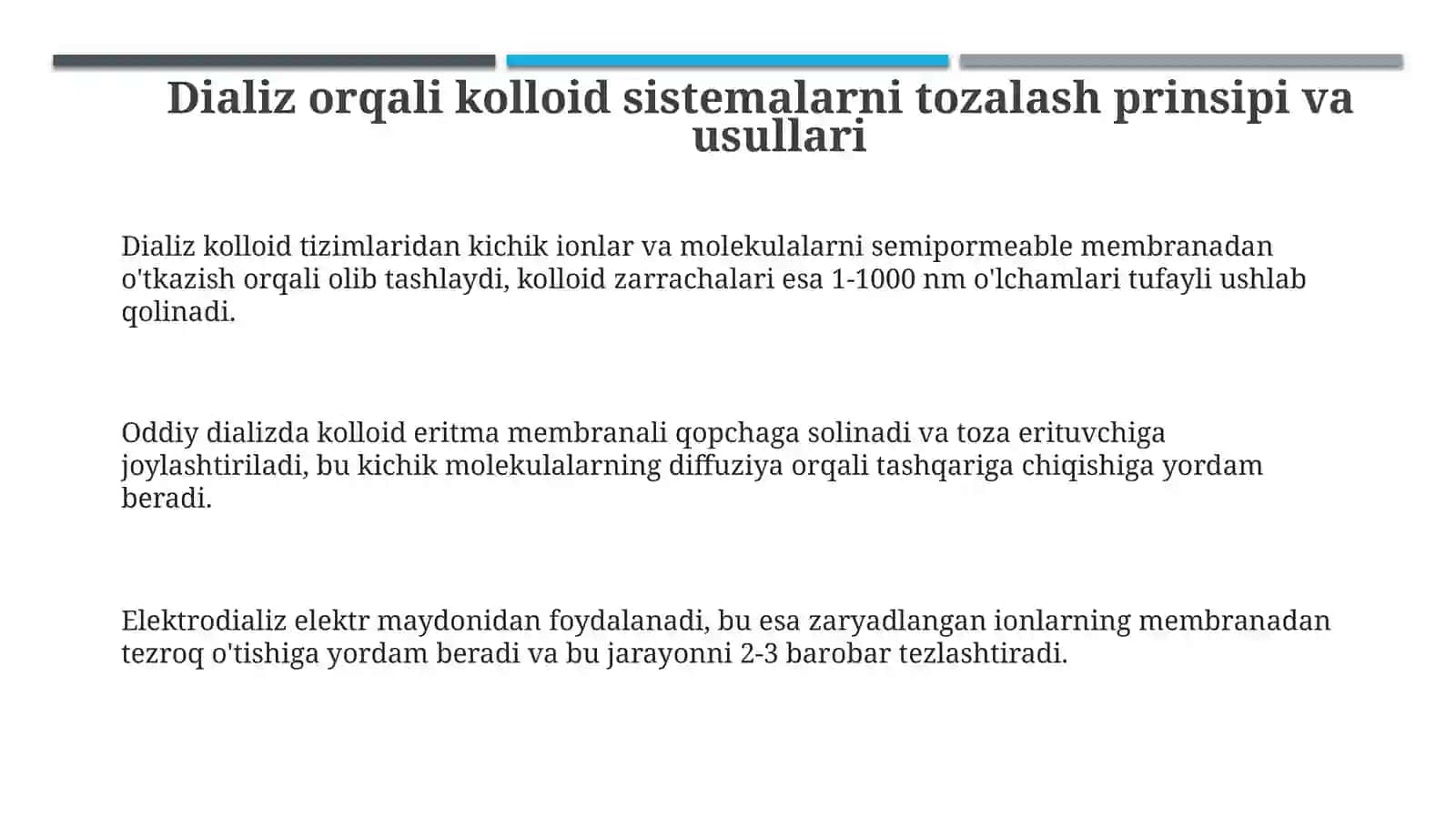 Kolloidsistemalarnidializyoʻlibilantozalash.Gemodializniutkazishdakimyoniahamyati 3