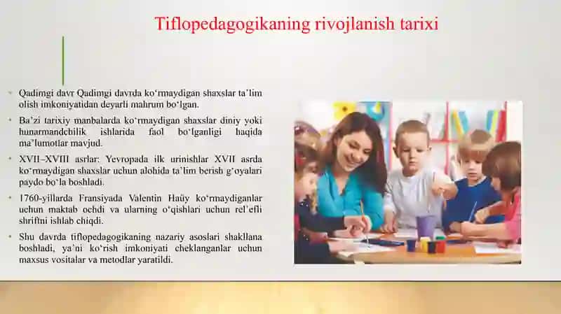 TIFLOPEDAGOGIKANING RIVOJLANISH TARIXI. 3