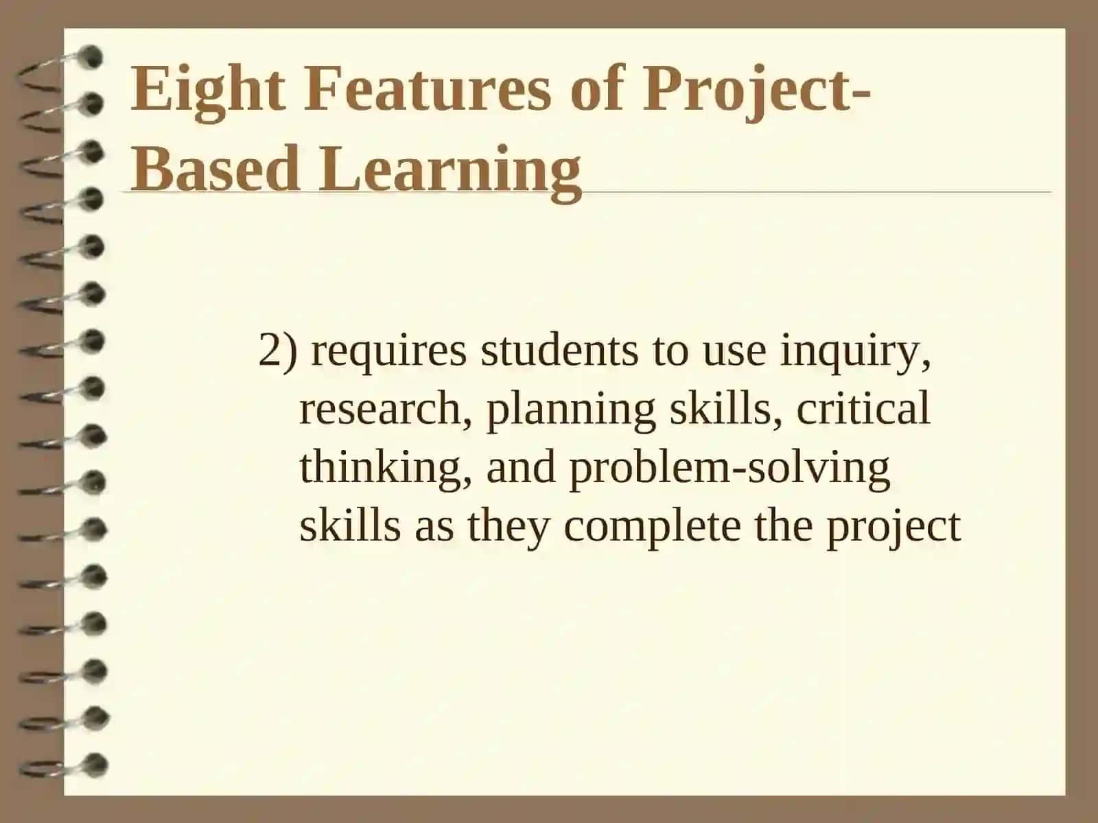 Eight Features of Project-Based Learning 3