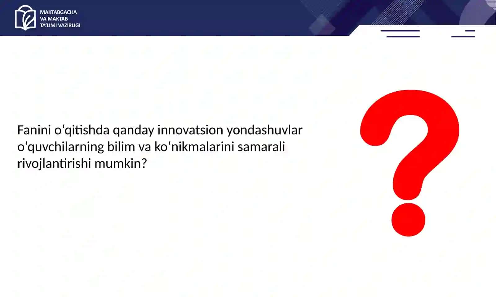 FANNI O‘QITISHDA INNOVATSION YONDASHUVLAR 3