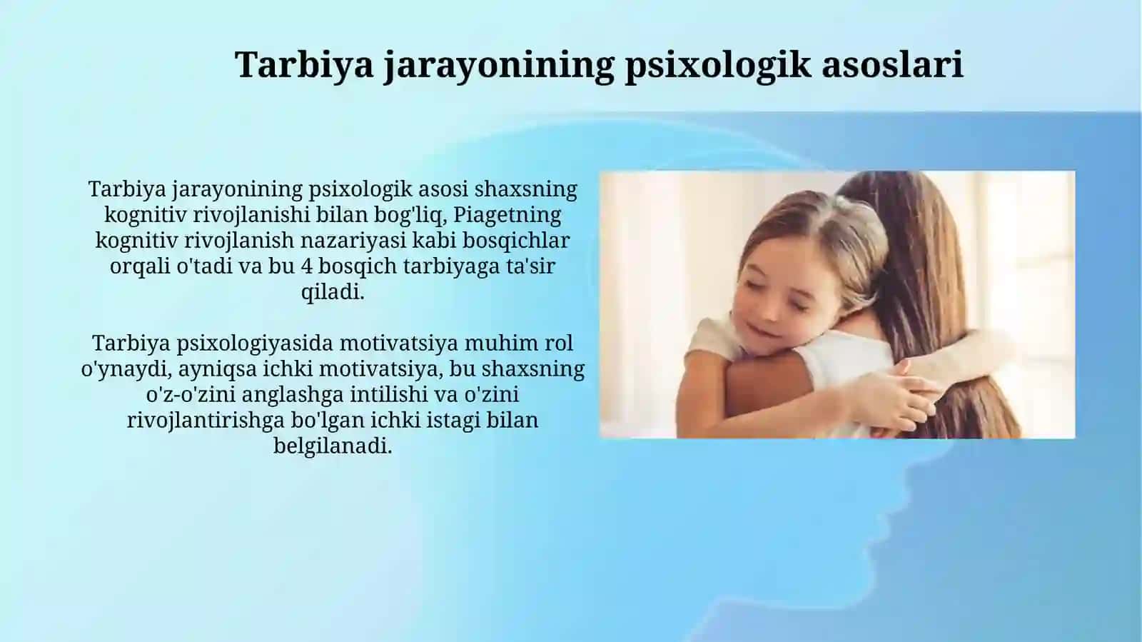 Tarbiya jarayonining psixologik mohiyati, tarbiya metodlari va turlari 3