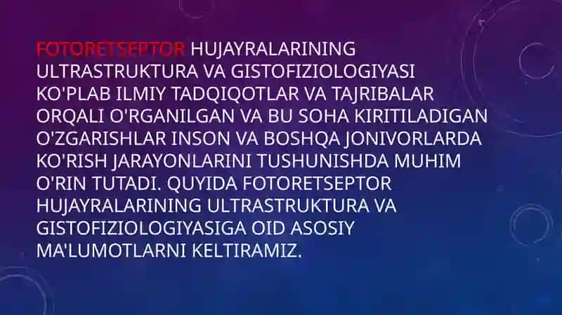 Fotoretseptor hujayralarining ultrastruktura va gistofiziologiyasi 3