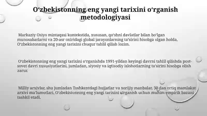 Oʻzbekistonning eng yangi tarixi fanining maqsadi, predmeti va vazifasi nazariy metodologik tamoyili 3