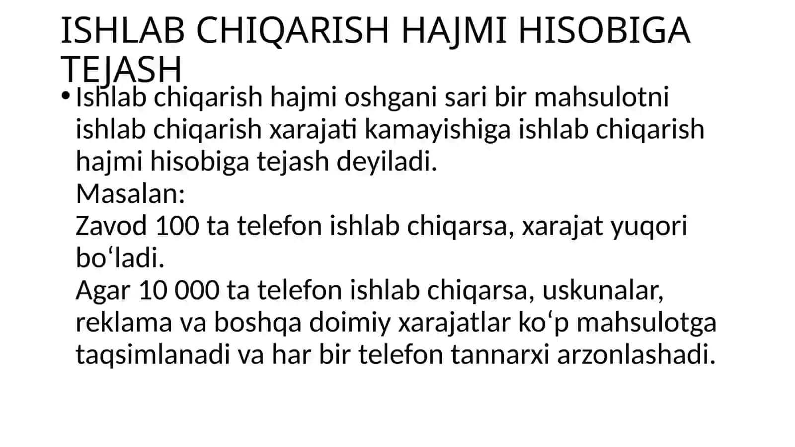 4-mavzu: Ishlab chiqarish hajmi hisobiga tejash, takomillashmagan raqobat, iqtisodiy oʻsish va xalqaro savdo 3