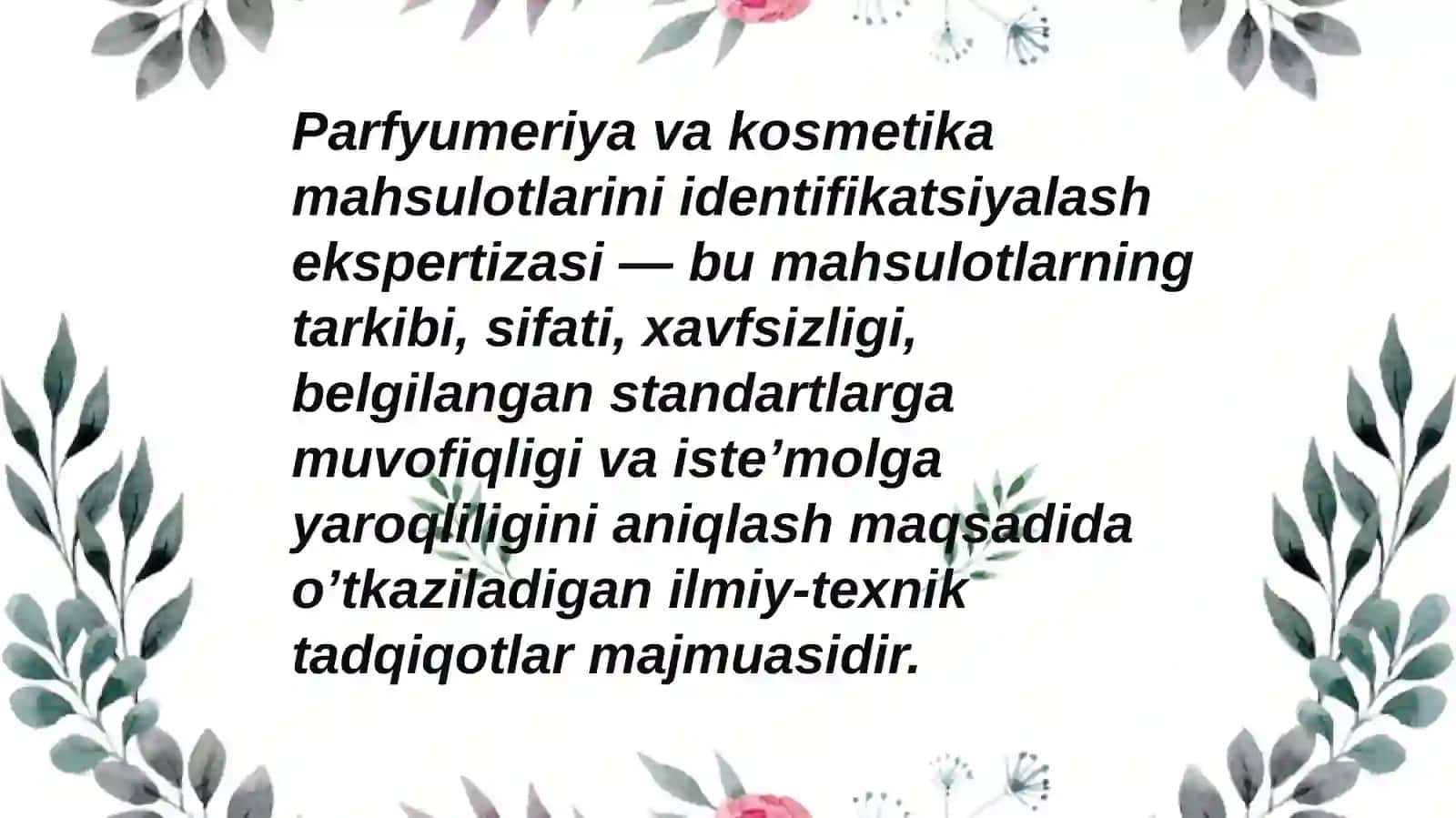 Parfyumeriya va kosmetika mahsulotlarini identifikatsiyalash ekspertizasi 3