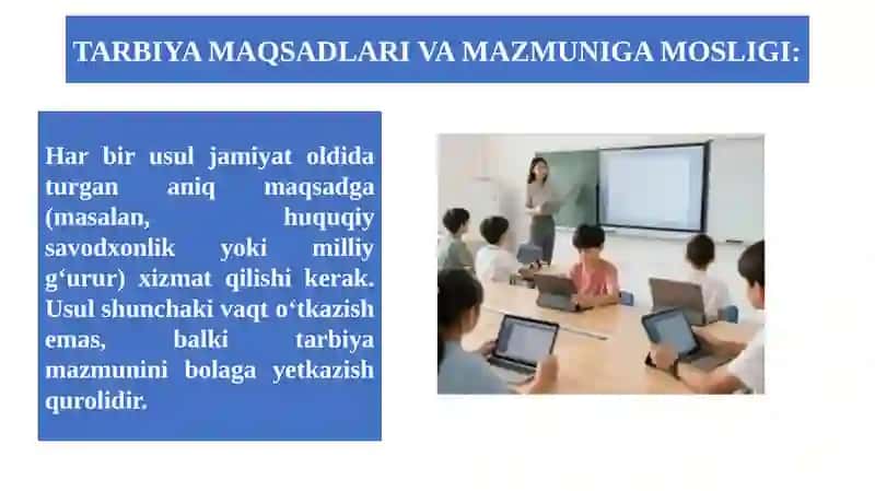 Tarbiya usullarini tanlashga qo'yiladigan talablar 3