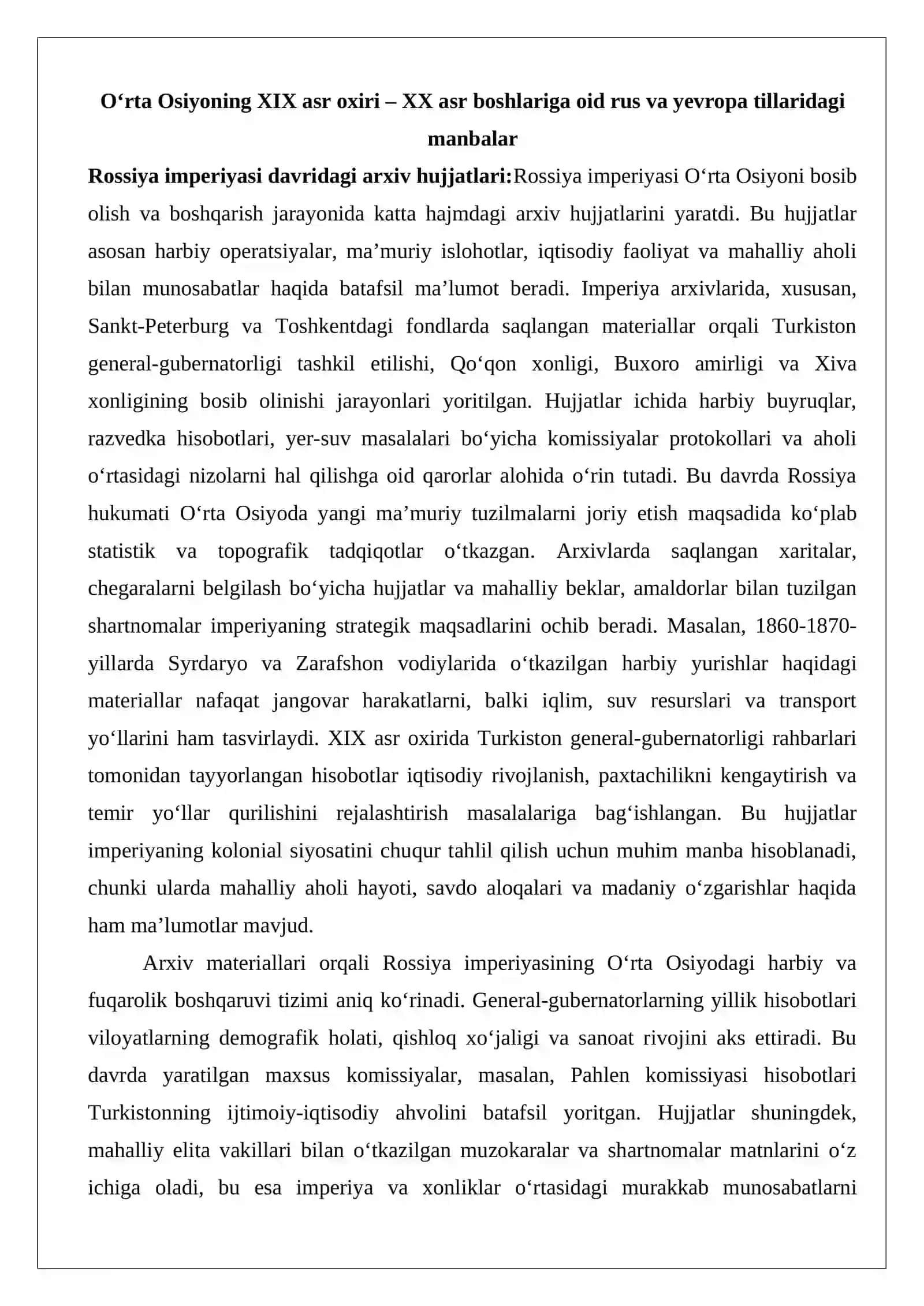 O‘rta Osiyoning XIX asr oxiri – XX asr boshlar tarixiga oid rus va yevropa tillaridagi manbalar. O‘zbekistonning XX asr tarixiga oid yozma manbalar. Mustaqil O‘zbekiston Respublikasi tarixiga oid yozma manbalar 3