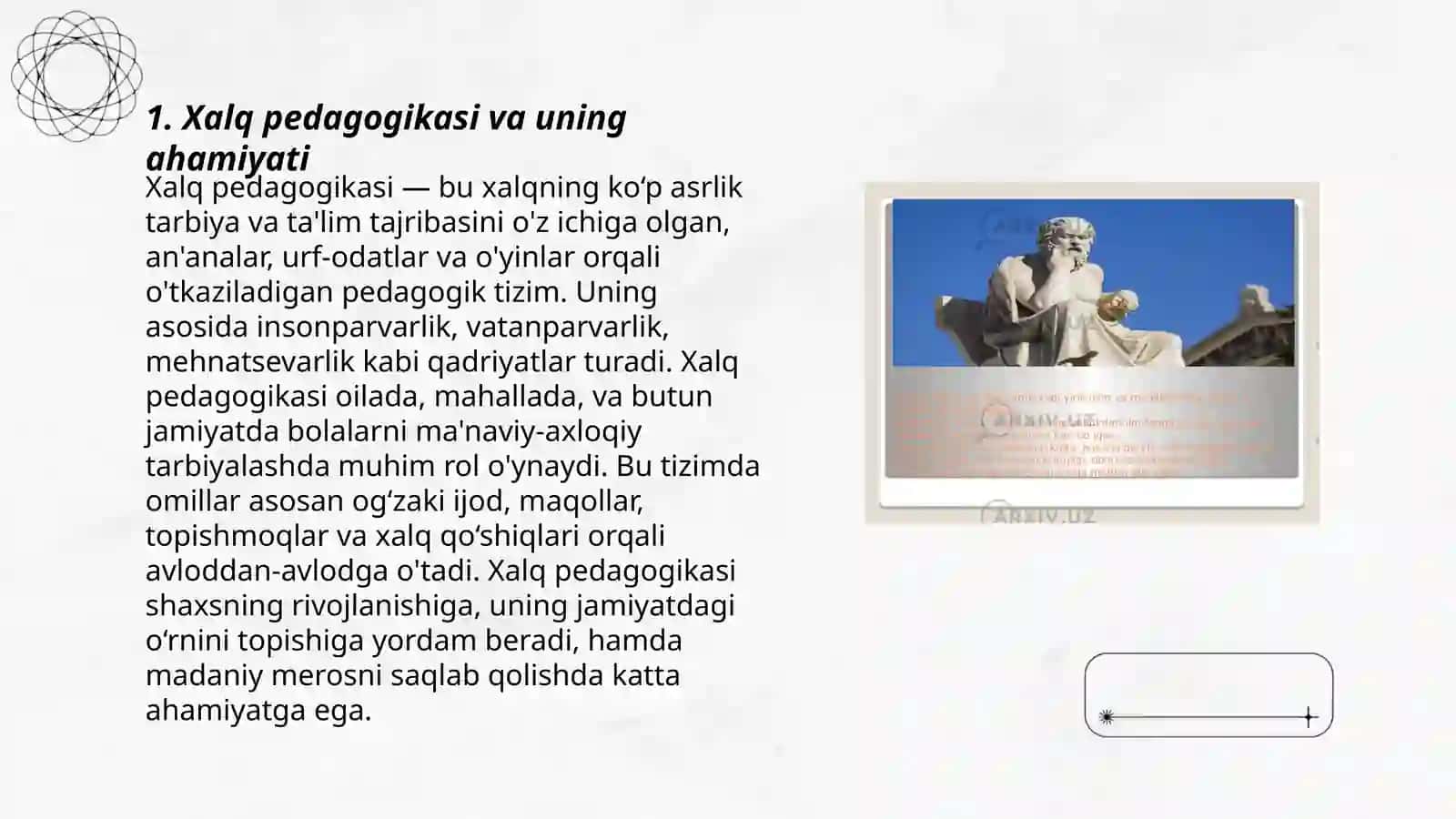 Xalq pedagogikasi manbalari. Buyuk mutaffakirlarining merosi va xalq pedagogikasi 3