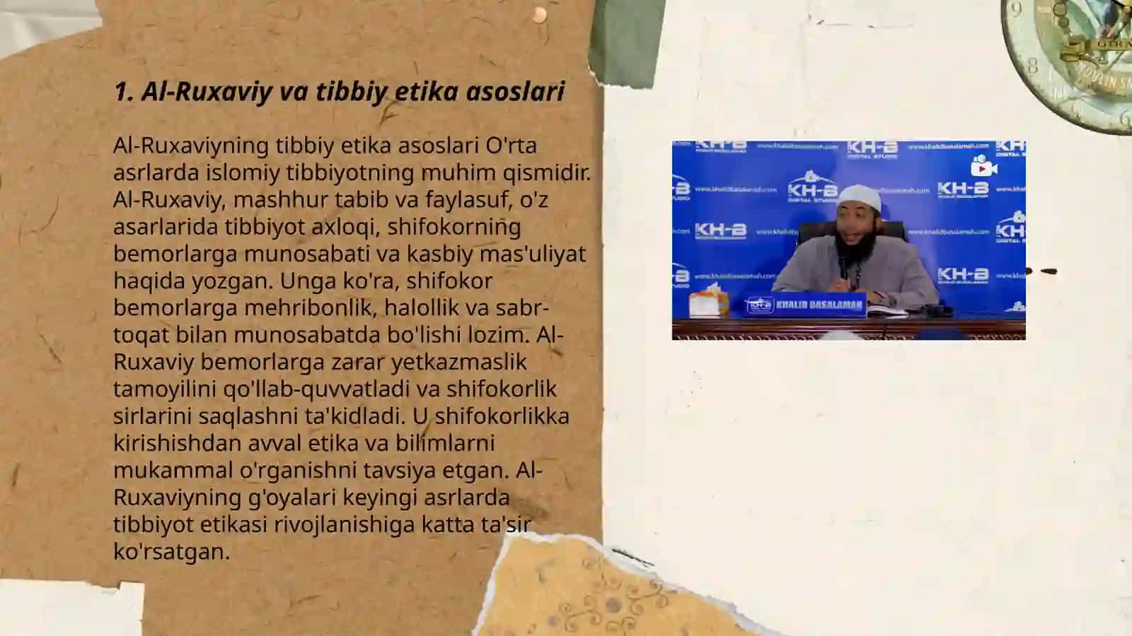 Tibbiy etika rivojida Al-Ruxaviy, Zakariyo, Al-Roziy, Abu Ali ibn Sino, Abu Amron Musabin, Ma'mun va Sharq mutafakkirlarining hissalari 3