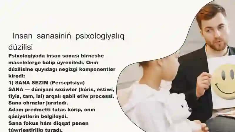 Insan sanasiniń psixologiyaliq dúzilisi hám xizmet túrleri 3