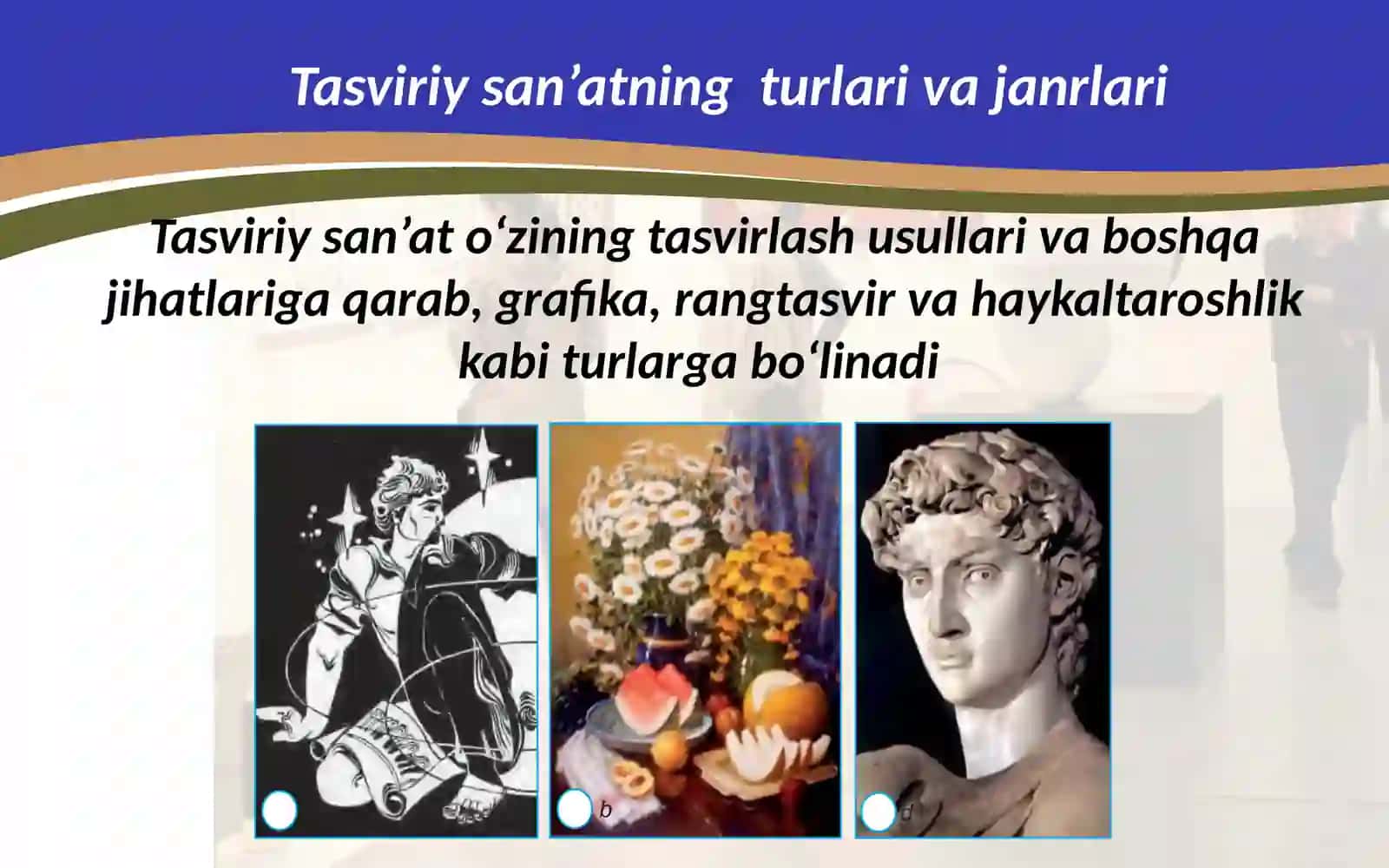 Tasviriy san’atning turlari va janrlari 3