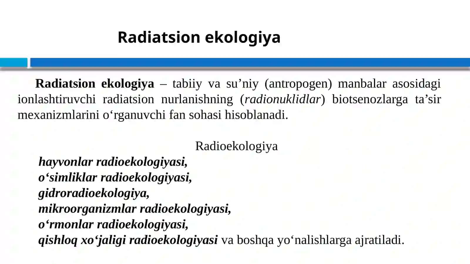 Fan "IONLANTIRUVCHI NURLAR BIOLOGIYASI" 3