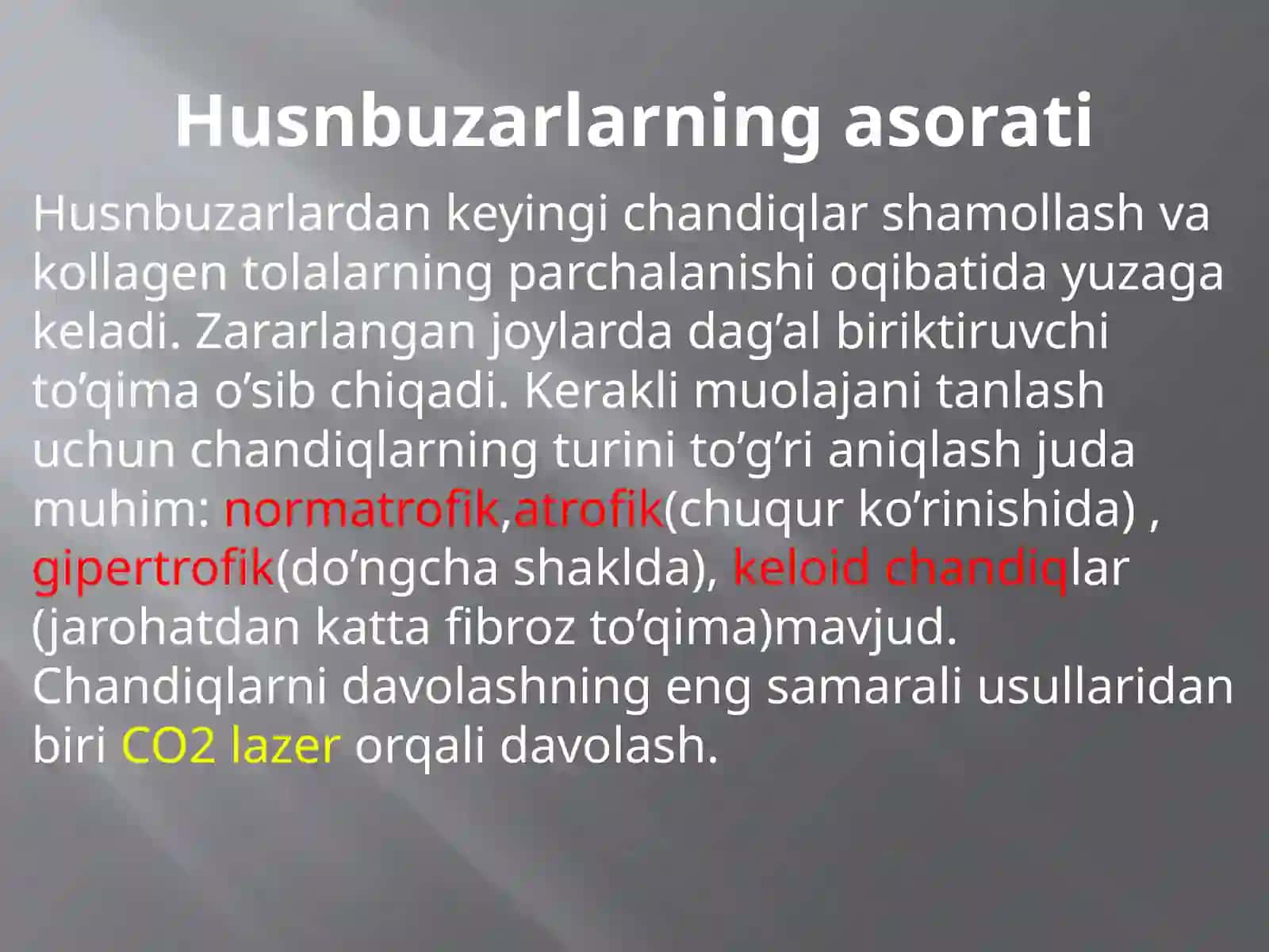 Husnbuzarlardan keyingi chandiqlarda CO2 lazer samaradorligi 3