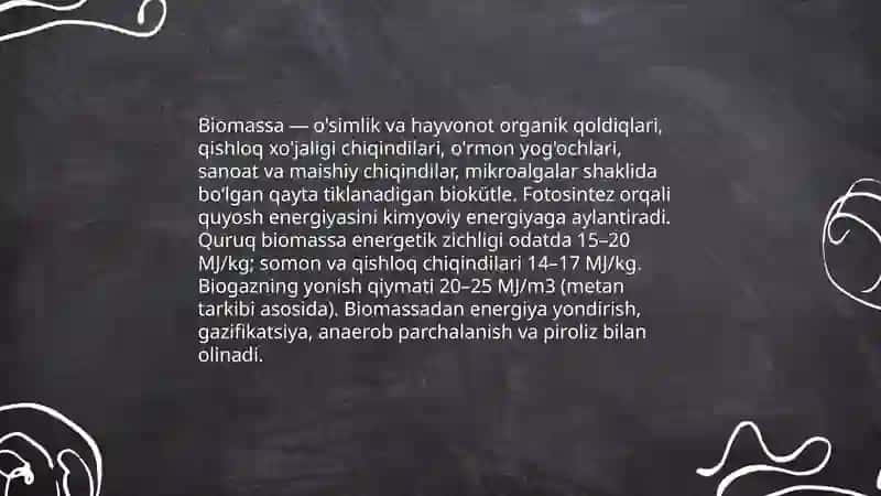 Biomassa va energiya. Biomassadan energiya ishlab chiqarish 3