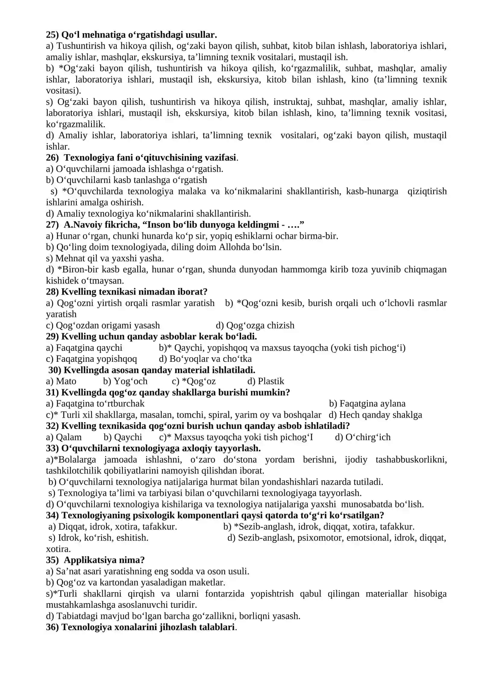 TEXNOLOGIYA TA’LIMI VA UNI O’QITISH METODIKASI FANIDAN   YAKUNIY NAZORAT TEST SAVOLLARI 3