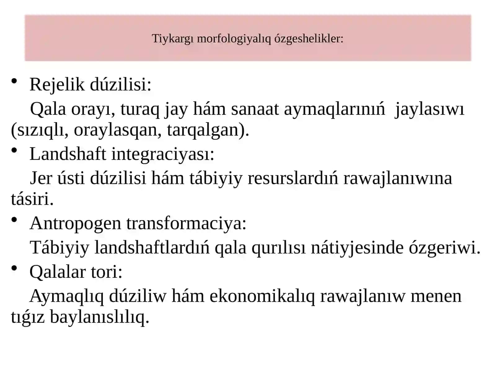 Qala rawajlaniwi morfologiyasi ham geoekologiyaliq ozgeshelikleri 3