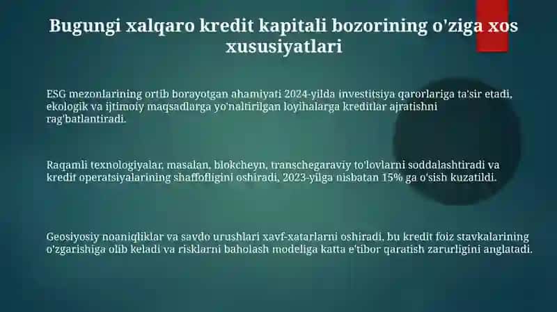 Bugungi kunda xalqaro ssuda kapitali bozorining o‘ziga xos xususiyati 3
