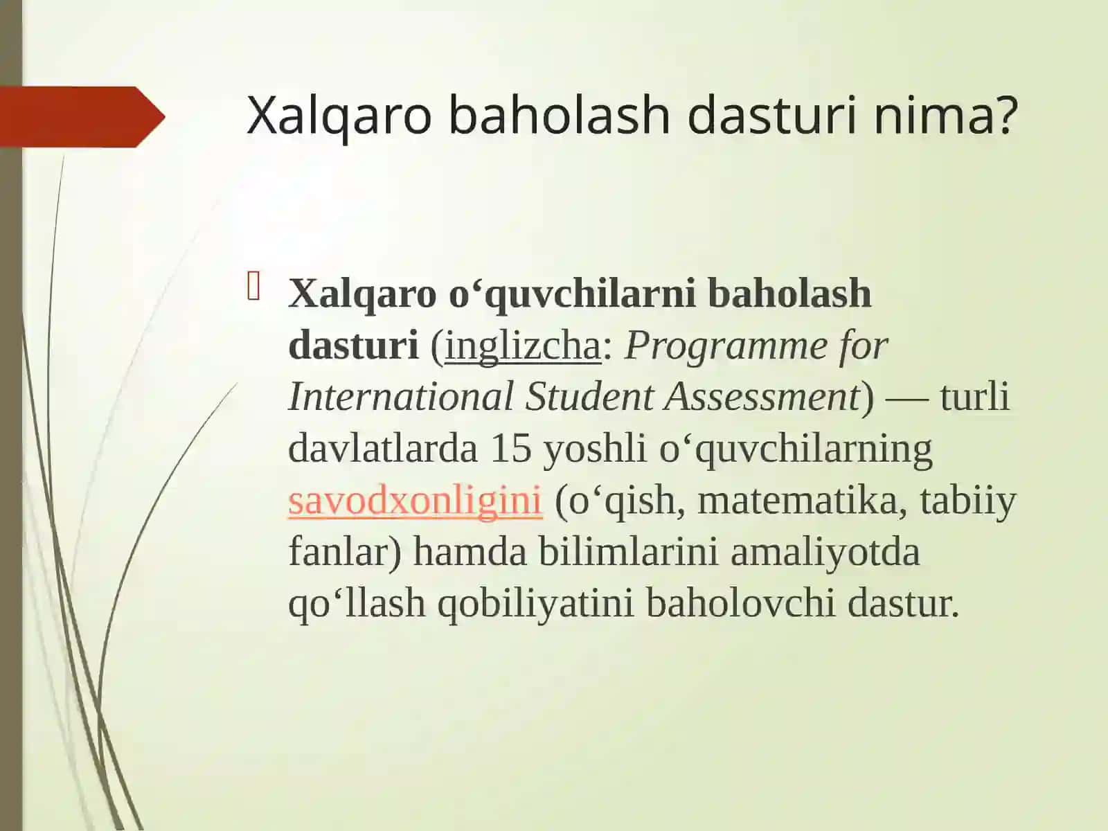 PISA xalqaro baholash dasturida matematikaga oid mazmun sohalari. TIMSS xalqaro baholash dasturida matematika 3
