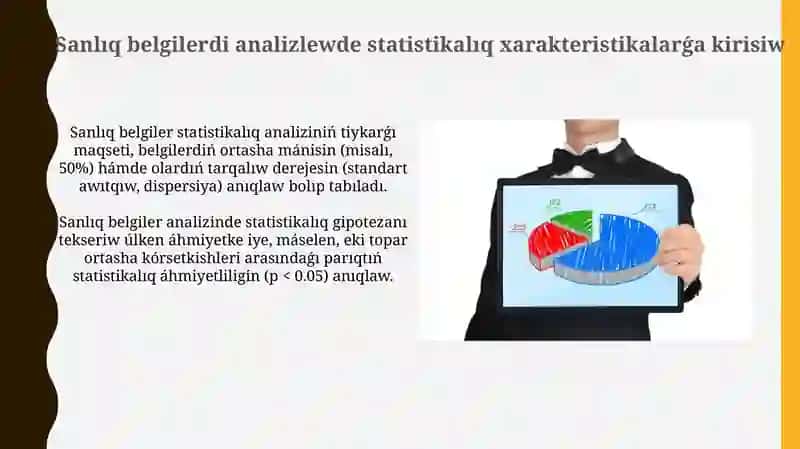 Sanlıq belgilerdi analizlewde statistikalıq xarakteristikalarǵa kirisiw 3