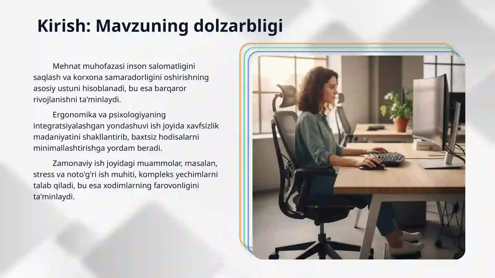 Mehnatni muhofaza qilishda erganomika va psixologiyaning ahamiyati 3