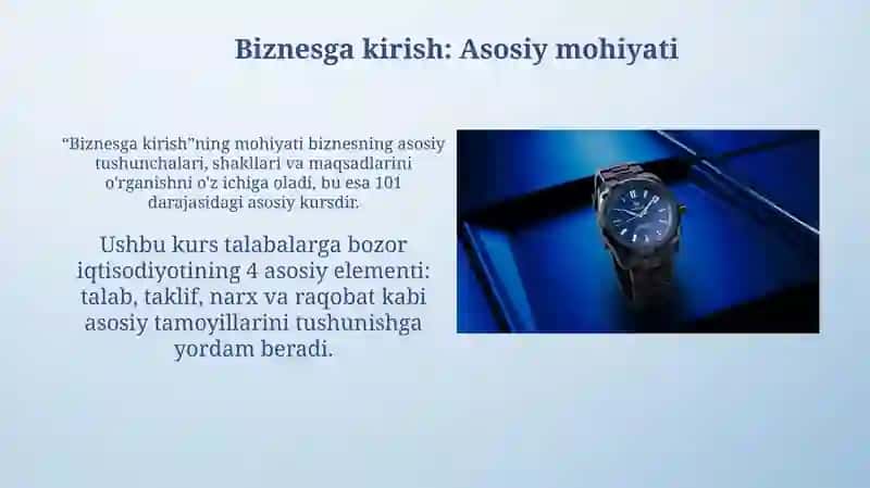 Biznesga kirish fanining mohiyati va obektiv zarurligi 3