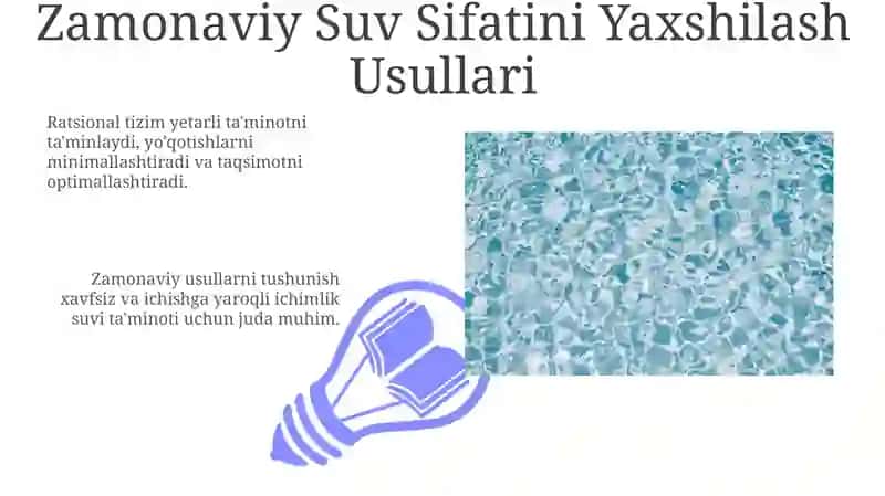 Zamonaviy Suv Sifatini Yaxshilashning Zamonaviy Usullari 3