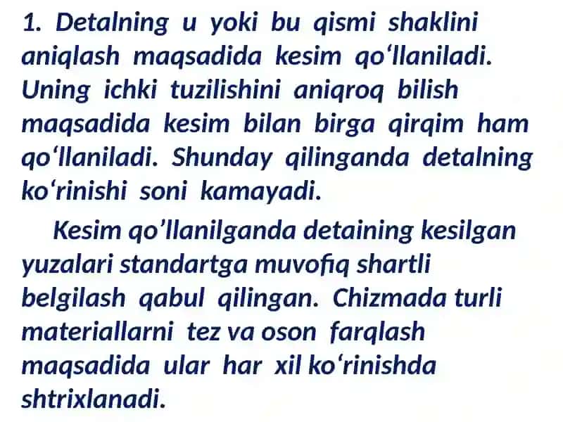 Kesim va uning turlari. Chizmalar dagi sharitlilik va sodda lўshlar 3