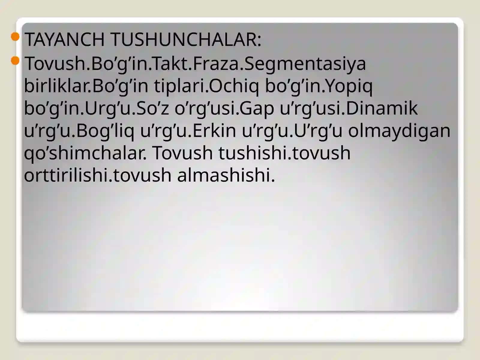 Nutqning fonetik bo’linishi. Bo’g’in va o’rg’u. Nutq jarayonida fonetik o’zgarishlar 3