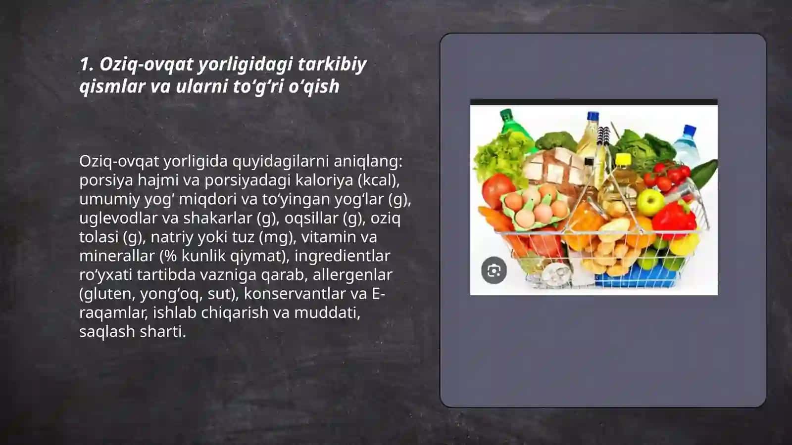 Oziq ovqat mahsulotlarining tarkibi, foydali va zararli xususiyatlari yorliqlari orqali o'rganish 3